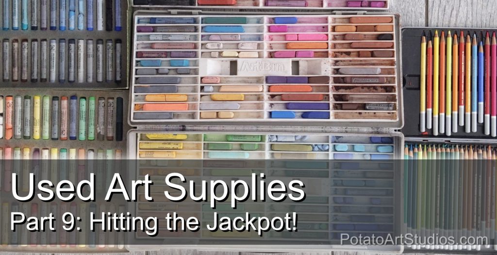 Used Art Supplies  Part 9: Hitting the Jackpot! – Potato Art Studios